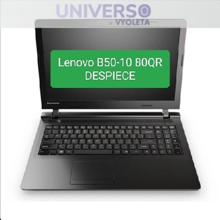 Despiece Lenovo B50-10 80QR